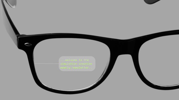 Simulation Creation Weekly: Breakthroughs in XR, VR & AR!